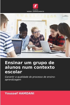 Paperback Ensinar um grupo de alunos num contexto escolar [Portuguese] Book