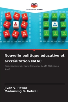 Paperback Nouvelle politique éducative et accréditation NAAC [French] Book