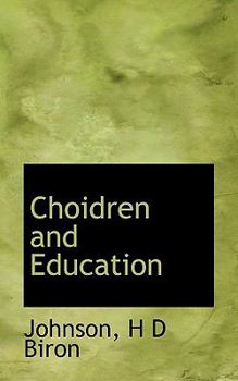 Paperback Choidren and Education Book