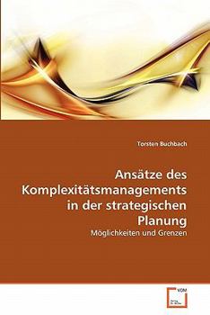 Paperback Ansätze des Komplexitätsmanagements in der strategischen Planung [German] Book