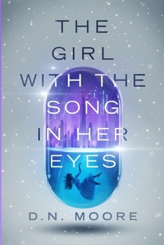 The Girl With the Song In Her Eyes