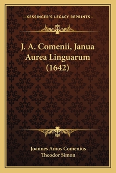 Paperback J. A. Comenii, Janua Aurea Linguarum (1642) [Latin] Book