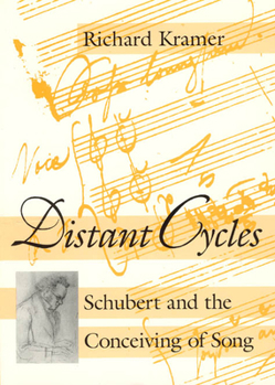 Paperback Distant Cycles: Schubert and the Conceiving of Song Book