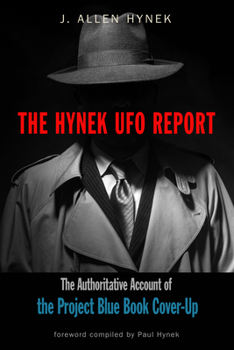 Paperback The Hynek UFO Report: The Authoritative Account of the Project Blue Book Cover-Up Book