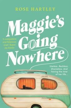 Paperback Maggie's Going Nowhere Book