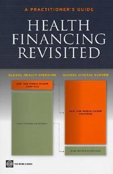 Paperback Health Financing Revisited: A Practitioner's Guide Book