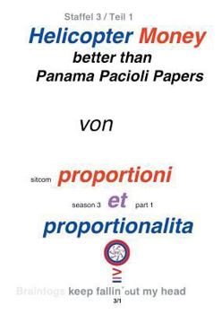 Paperback Helicopter Money - 1: Better than Panama Pacioli Papers [German] Book