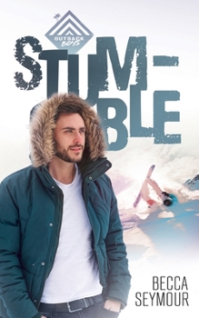 Stumble - Book #1 of the Outback Boys