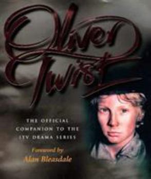 Hardcover Oliver Twist: The Official Companion Book