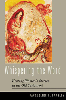 Paperback Whispering the Word: Hearing Women's Stories in the Old Testament Book