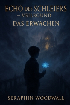 Paperback Echos des Schleiers - Veilbound: Das Erwachen [German] Book