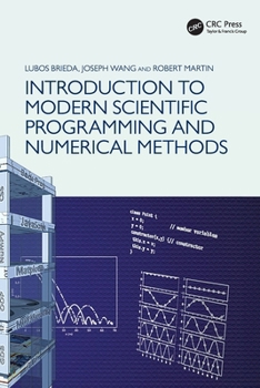 Paperback Introduction to Modern Scientific Programming and Numerical Methods Book