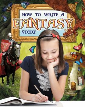 Library Binding How to Write a Fantasy Story Book