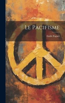 Hardcover Le Pacifisme [French] Book