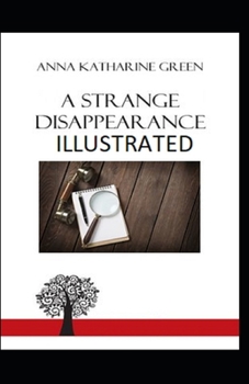Paperback A Strange Disappearance Illustrated Book