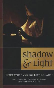 Paperback Shadow & Light: Literature and the Life of Faith Book