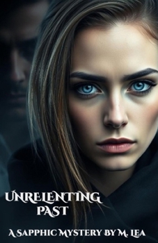 Paperback Unrelenting Past Book