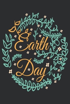 Earth Day: Earth Day Lined Blank Notebook, 6 x 9, 120 White Color Pages, Matte Finish Cover