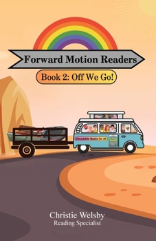 Paperback Forward Motion Readers: Book 2: Off We Go! Book