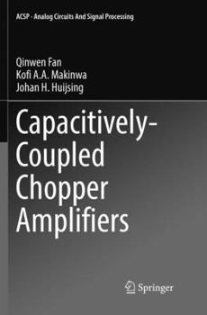 Paperback Capacitively-Coupled Chopper Amplifiers Book