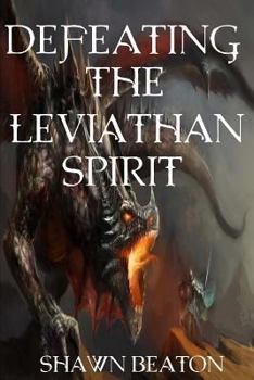 Paperback Defeating the Leviathan Spirit Book