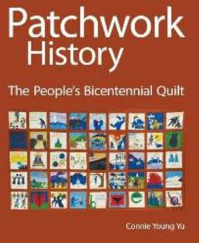 Paperback Patchwork History the People's Bicentennial Quilt Book