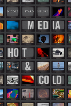 Media Hot and Cold - Book  of the Elements