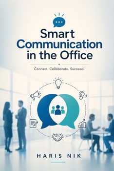 Smart Communication in the Office