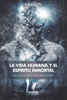 Paperback La Vida Humana y el Espíritu Inmortal [Spanish] Book