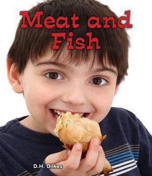 Meat and Fish - Book  of the All About Good Foods We Eat