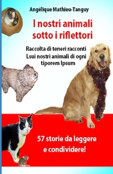 Paperback I nostri animali portati alla luce (storie/testimonianze) [Italian] Book