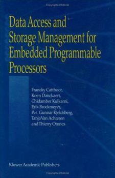 Hardcover Data Access and Storage Management for Embedded Programmable Processors Book