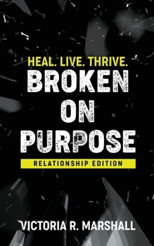 Paperback Broken On Purpose Book