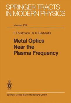 Paperback Metal Optics Near the Plasma Frequency Book