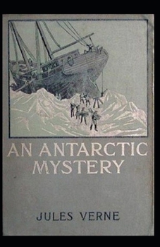 Paperback An Antarctic Mystery illustrated Book