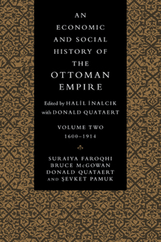 Paperback An Economic and Social History of the Ottoman Empire Book