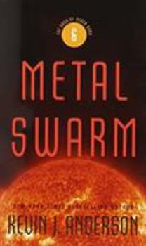 Metal Swarm - Book #6 of the Saga of Seven Suns