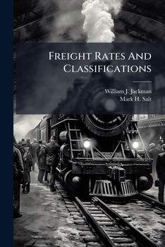 Paperback Freight Rates and Classifications... Book