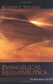 Paperback Evangelical Hermeneutics: The New Versus the Old Book
