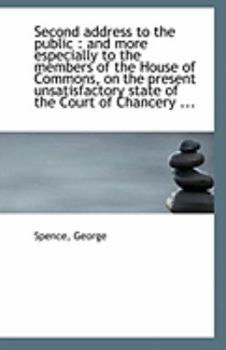 Paperback Second Address to the Public: And More Especially to the Members of the House of Commons, on the PR Book