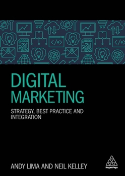 Paperback Digital Marketing: Strategy, Best Practice and Integration Book