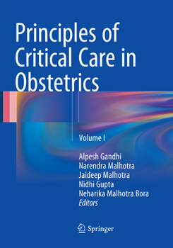 Paperback Principles of Critical Care in Obstetrics: Volume 1 Book