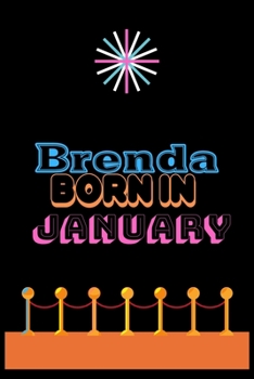 Paperback Brenda Born In January: An Appreciation Gift - Gift for Women/girls, Unique Present (Personalised Name Notebook For Women/girls) Book