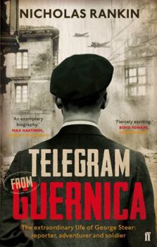 Paperback Telegram from Guernica: The Extraordinary Life of George Steer, War Correspondent Book