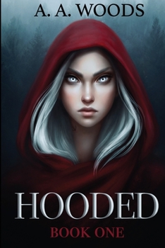 Hooded - Book #1 of the Furix Rising