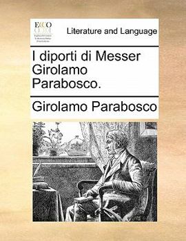 Paperback I Diporti Di Messer Girolamo Parabosco. [Italian] Book