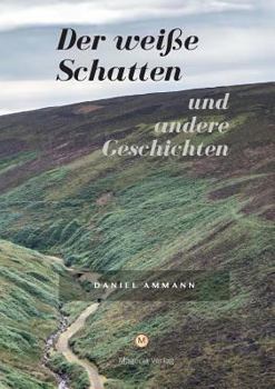 Paperback Der weiße Schatten und andere Geschichten [German] Book