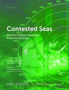 Paperback Contested Seas: Maritime Domain Awareness in Northern Europe Book