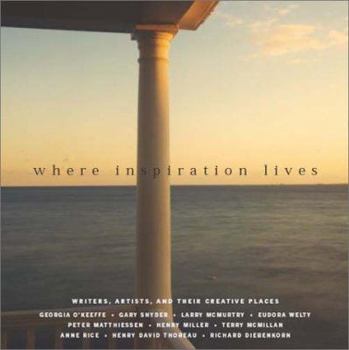 Paperback Where Inspiration Lives: Writers, Artists, and Their Creative Places Book