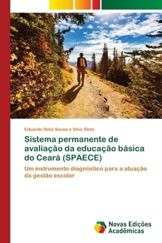 Paperback Sistema permanente de avaliação da educação básica do Ceará (SPAECE) [Portuguese] Book